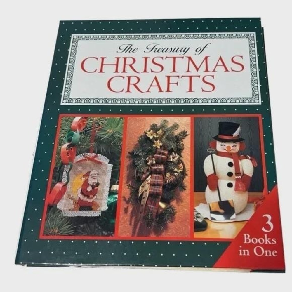 The Treasury of Christmas Crafts Volume 1 2 and 3 in One Book Vintage
